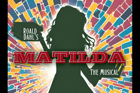 Tickets Selling Fast for Matilda The Musical Premiere at Roxy This Friday