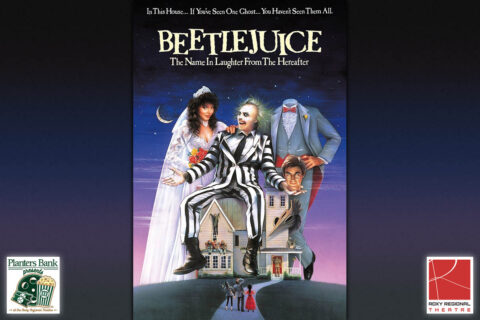 Planters Bank Presents to show "Beetlejuice" at the Roxy Regional Theatre.